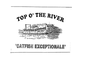TOP O' THE RIVER 'CATFISH EXCEPTIONALE' logo