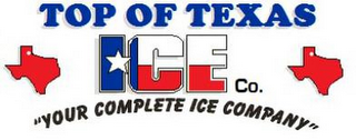 TOP OF TEXAS ICE CO. "YOUR COMPLETE ICE COMPANY" logo