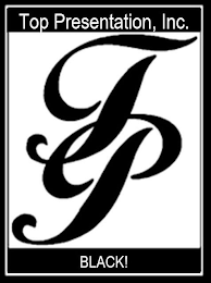 TOP PRESENTATION, INC. TP BLACK! logo