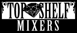 TOP SHELF MIXERS logo
