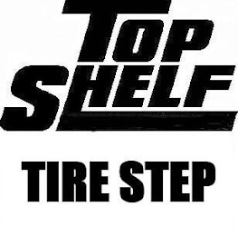 TOP SHELF TIRE STEP logo