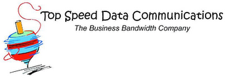 TOP SPEED DATA COMMUNICATIONS THE BUSINESS BANDWIDTH COMPANY logo