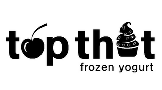 TOP THAT FROZEN YOGURT logo