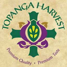 TOPANGA HARVEST  PREMIUM QUALITY · PREMIUM TASTE logo