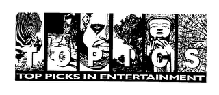TOPICS TOP PICKS IN ENTERTAINMENT logo