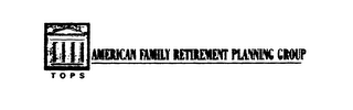 TOPS AMERICAN FAMILY RETIREMENT PLANNING GROUP logo
