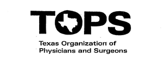 TOPS TEXAS ORGANIZATION OF PHYSICIANS AND SURGEONS logo