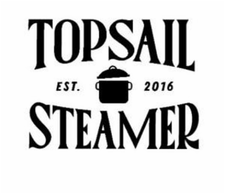 TOPSAIL STEAMER EST. 2016 logo