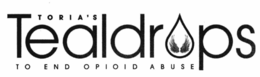 TORIA'S TEALDROPS TO END OPIOID ABUSE logo