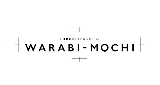 TORORITENSHI NO WARABI-MOCHI logo