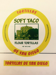 TORTILLAS DE SAN DIEGO SOFT TACO FLOUR TORTILLIAS NET WT 24 OZ TORTILLAS DE SAN DIEGO logo