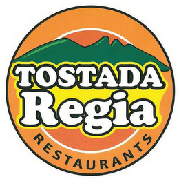 TOSTADA REGIA RESTAURANTS logo