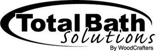 TOTAL BATH SOLUTIONS BY WOODCRAFTERS logo