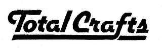 TOTAL CRAFTS