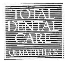 TOTAL DENTAL CARE OF MATTITUCK logo