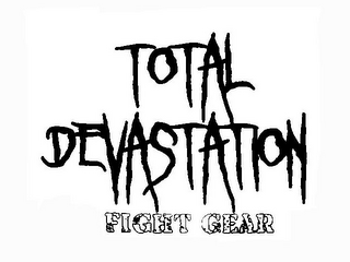 TOTAL DEVASTATION FIGHT GEAR logo