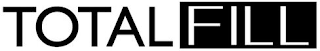TOTAL FILL logo