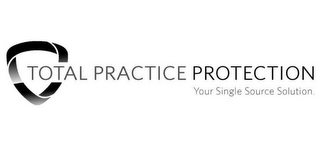 TOTAL PRACTICE PROTECTION YOUR SINGLE SOURCE SOLUTION. logo