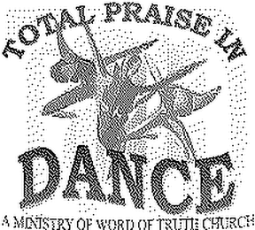 TOTAL PRAISE IN DANCE, TPID, A MINISTERY OF WORD OF TRUTH CHURCH logo