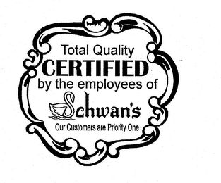 TOTAL QUALITY CERTIFIED BY THE EMPLOYEES OF SCHWAN'S OUR CUSTOMERS ARE PRIORITY ONE logo