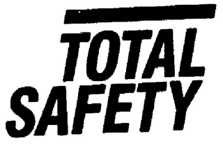 TOTAL SAFETY