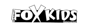 TOTALLY FOX KIDS MAGAZINE logo