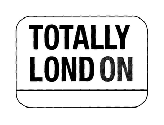 TOTALLY LOND ON logo