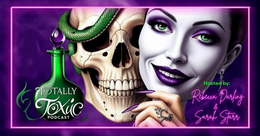 TOTALLY TOXIC PODCAST HOSTED BY: REBECCA DARLING & SARAH STARR logo