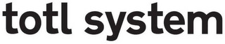 TOTL SYSTEM logo