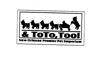 TOTO, TOO! NEW ORLEANS' PREMIER PET EMPORIUM logo