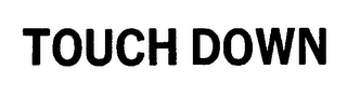TOUCH DOWN logo
