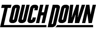 TOUCH DOWN logo