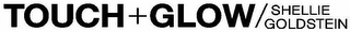 TOUCH + GLOW/ SHELLIE GOLDSTEIN logo