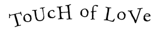 TOUCH OF LOVE logo