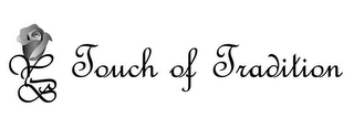 TOUCH OF TRADITION logo