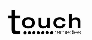 TOUCH REMEDIES logo