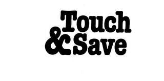 TOUCH & SAVE logo
