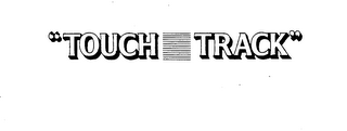 "TOUCH TRACK" logo