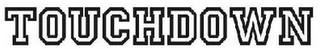 TOUCHDOWN logo