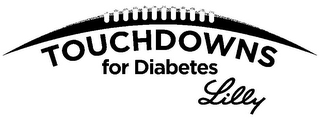 TOUCHDOWNS FOR DIABETES LILLY logo