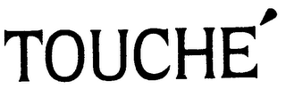 TOUCHE' logo