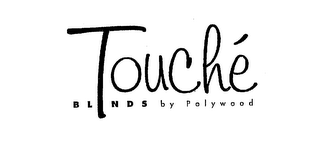 TOUCHE BLINDS BY POLYWOOD logo