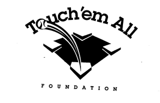 TOUCH'EM ALL FOUNDATION logo