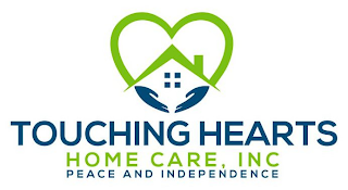 TOUCHING HEARTS HOME CARE, INC PEACE AND INDEPENDENCE logo