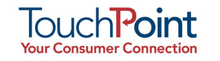 TOUCHPOINT YOUR CONSUMER CONNECTION logo