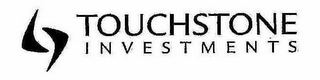 TOUCHSTONE INVESTMENTS