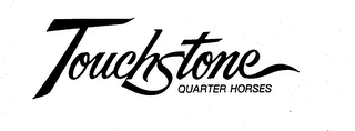 TOUCHSTONE QUARTER HORSES