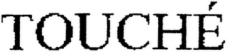 TOUCHÉ logo
