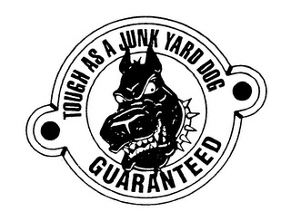 TOUGH AS A JUNK YARD DOG GUARANTEED logo