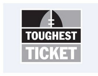TOUGHEST TICKET logo